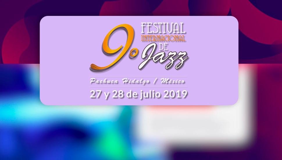 Festival Internacional de Jazz Hidalgo 2019